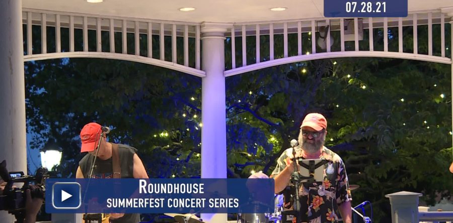 Summerfest 2021: Roundhouse 7.28.21